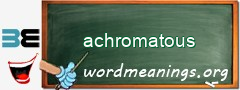 WordMeaning blackboard for achromatous